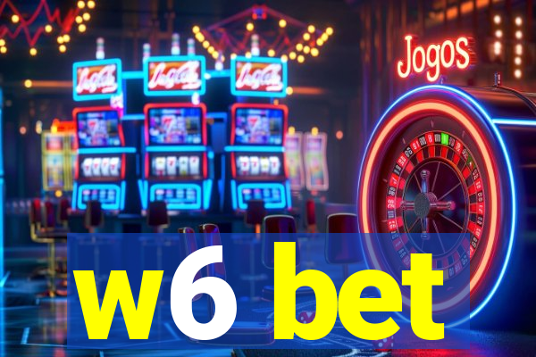 w6 bet
